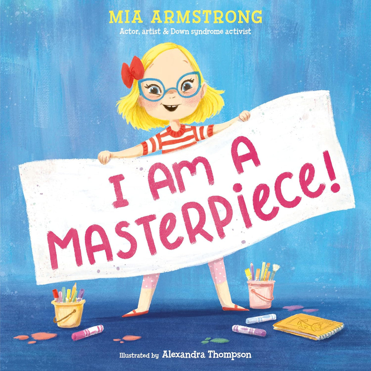 Joe Ravinski I Am a Masterpiece!: An Empowering Story About Inclusivity and Growing ...