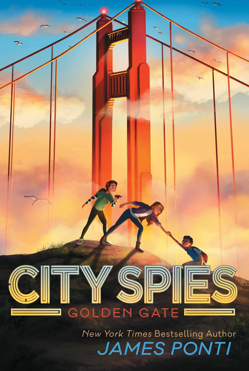 Golden Gate (City Spies, Book 2) Park Street Books & Toys